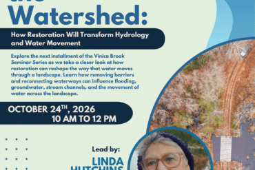 Restoring at a Watershed Scale: Vinica Brook Seminar Series